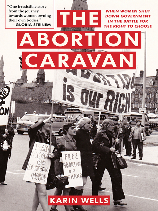 Title details for The Abortion Caravan by Karin Wells - Available